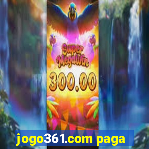 jogo361.com paga